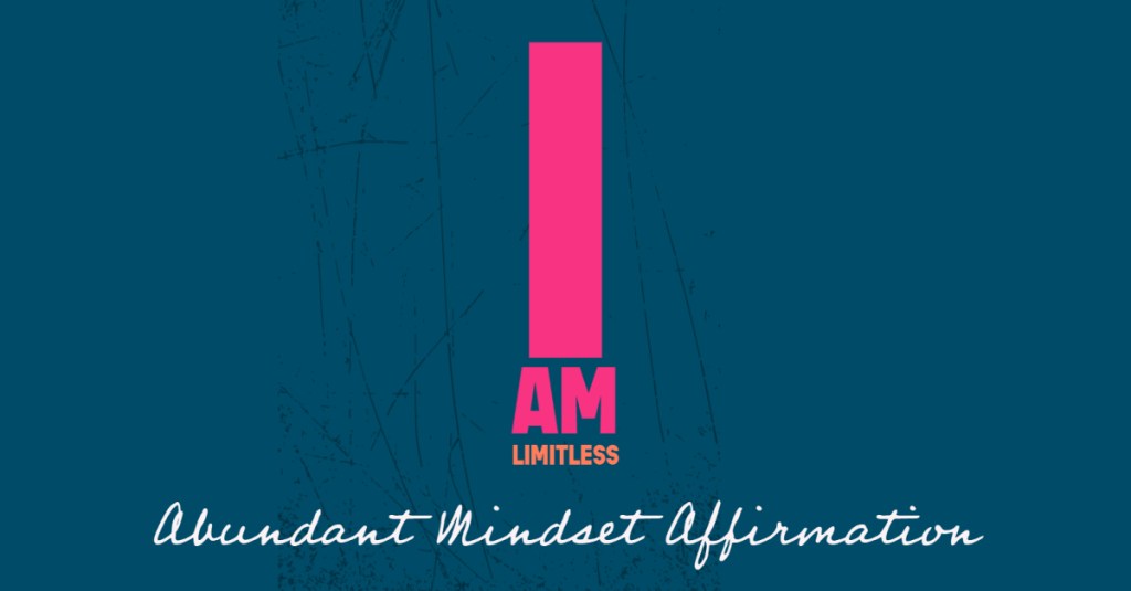 Abundant Mindset Affirmation